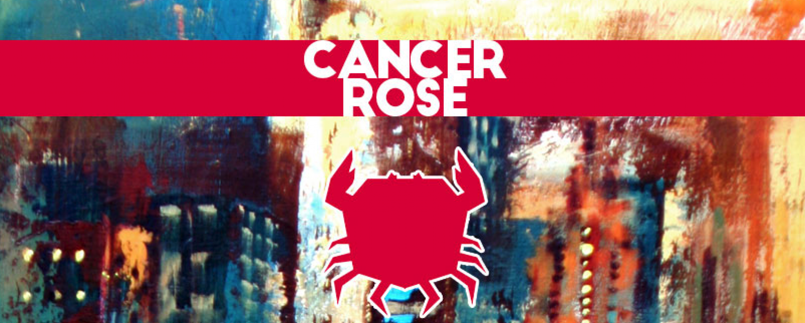 Cancer Rose